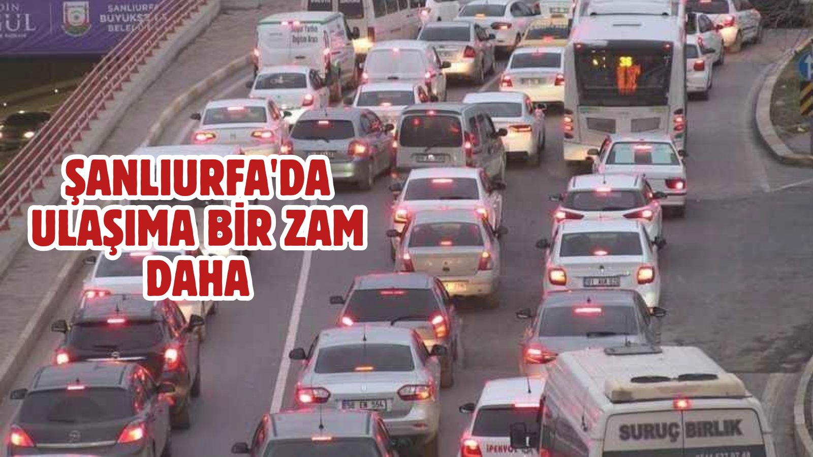 Şanlıurfa’da ulaşıma bir zam daha!