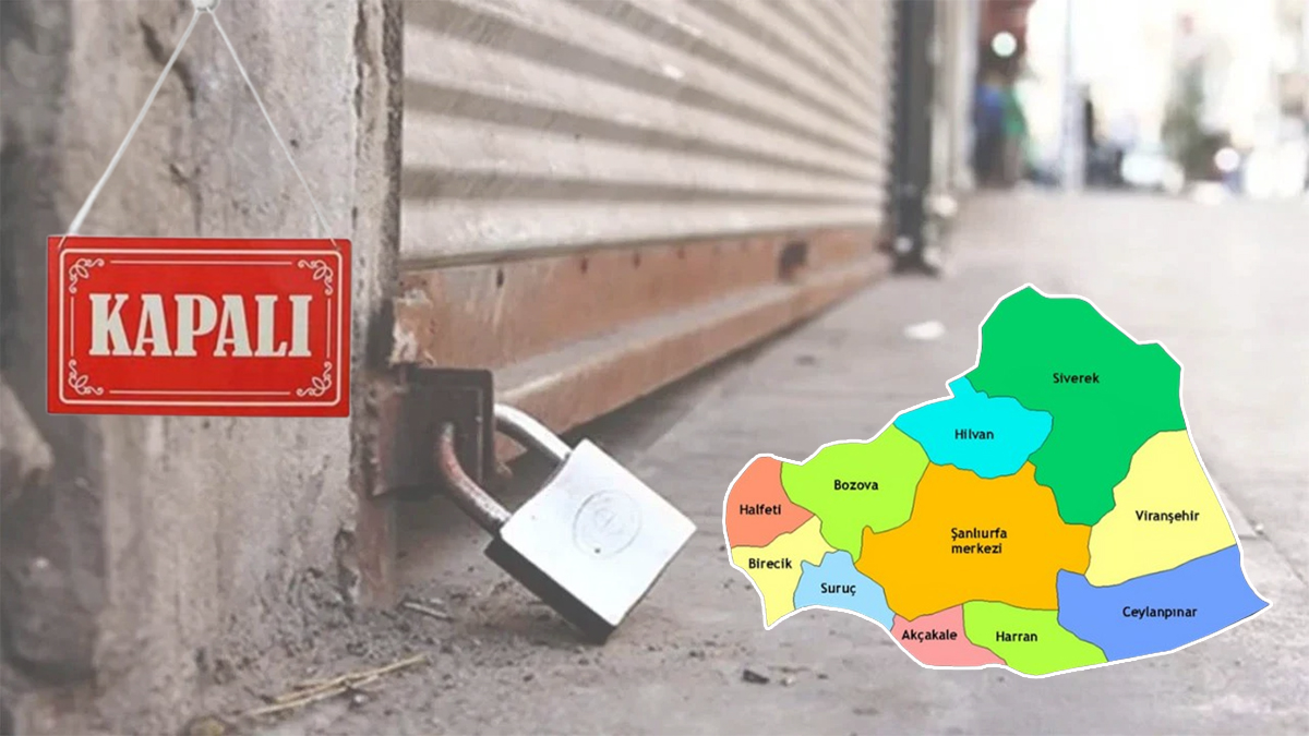 Şanlıurfa’da 1 ayda 28 işletme kapısına kilit vurdu!