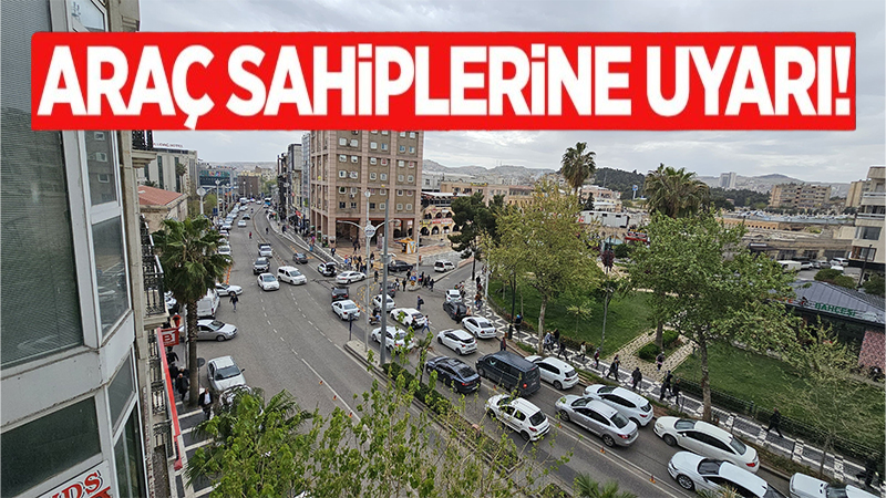 Şanlıurfa’da 3 gün içinde ödeme yapmayan ceza ödeyecek!