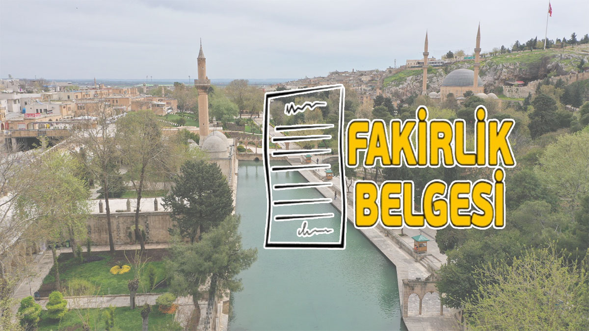 Şanlıurfa’da fakirlik belgesi nasıl alınır?