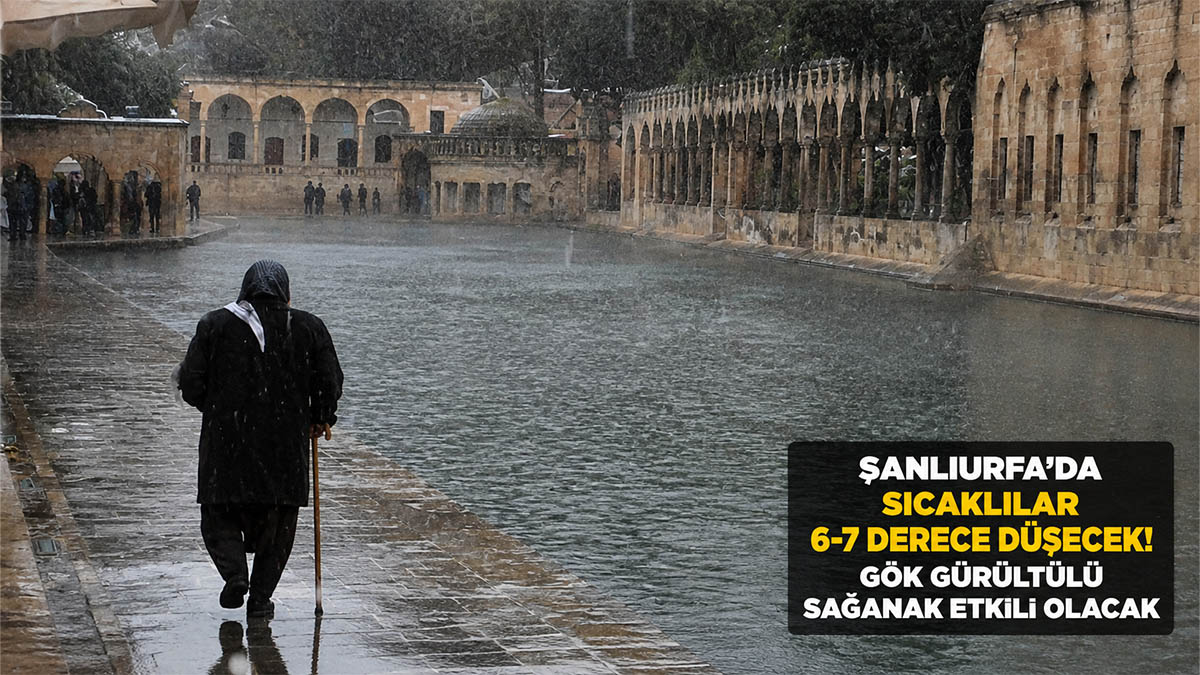 Şanlıurfa'da hasret kaldığımız haber geldi: Sıcaklıklar çakılacak, sağanak yağmur...