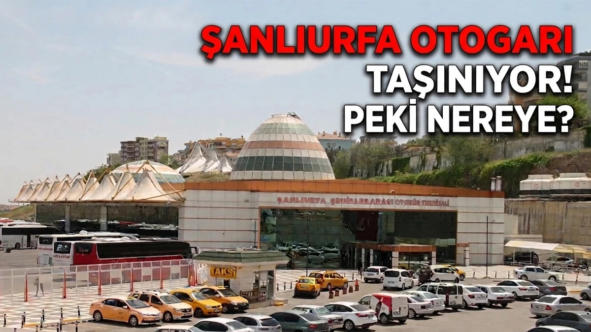 Otogar taşınacak mı? Şanlıurfa’da tartışma yaratan plan değişikliğine sert tepki