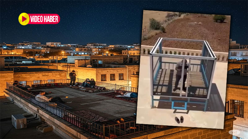 Şanlıurfa'da yıldızlar ayaklarınızın altında! İşte dam palas keyfi