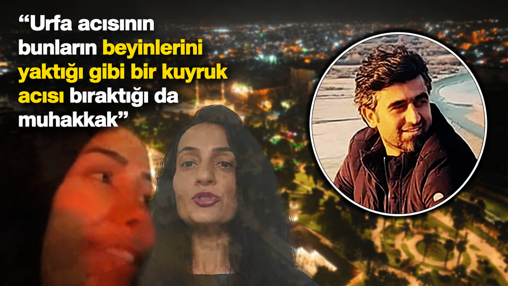 Urfa’ya dil uzatanlara sert cevap: Urfa acısı beyinlerini yakmış