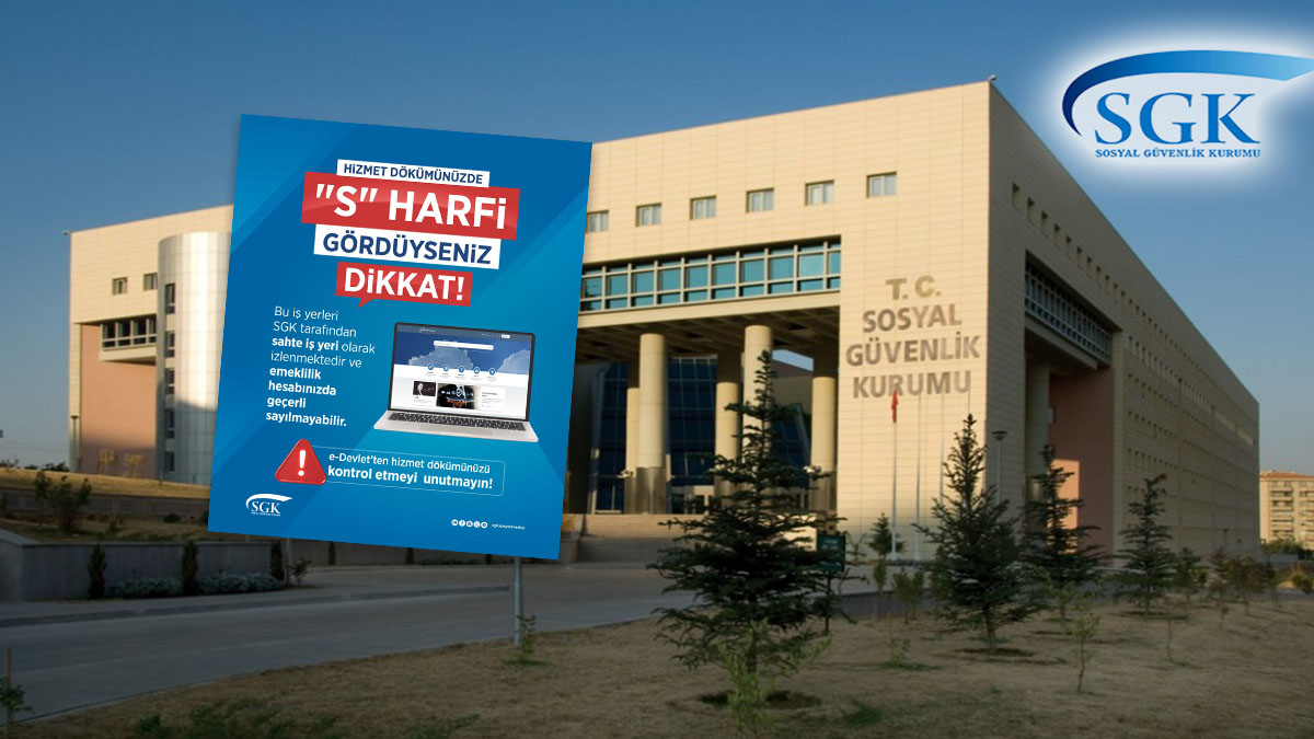 Şanlıurfa'yı da kapsayan 1 milyon şüpheli kayıt! SGK'dan 'S' harfi uyarısı