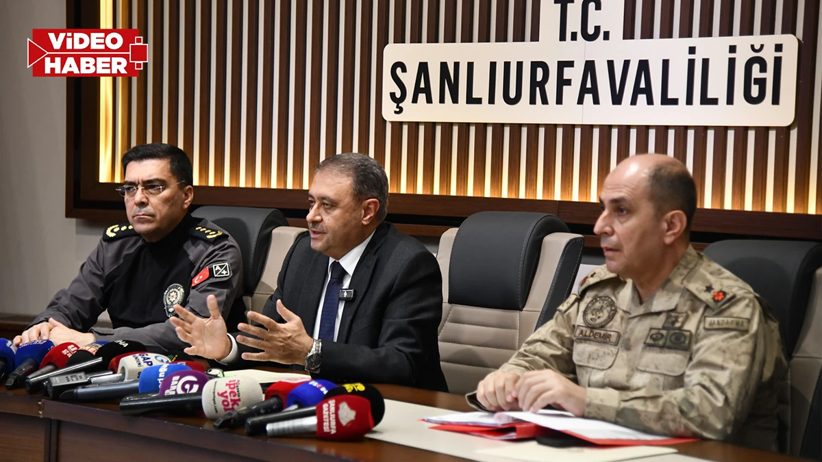 Şanlıurfa’da asayişte düşüş! Vali Şıldak 3 aylık verileri açıkladı