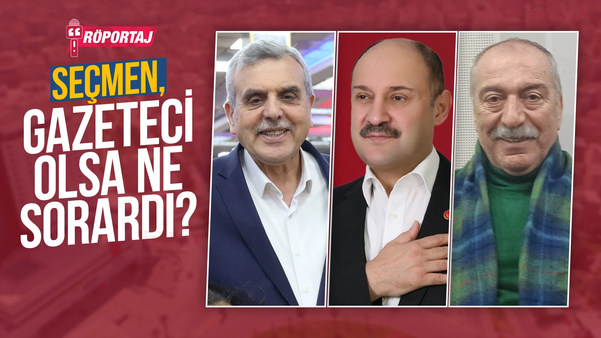 Seçmen, gazeteci olsa ne sorardı?
