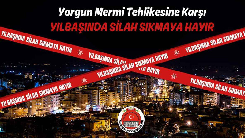 Siverek Kaymakamlığı bu yıl da uyardı