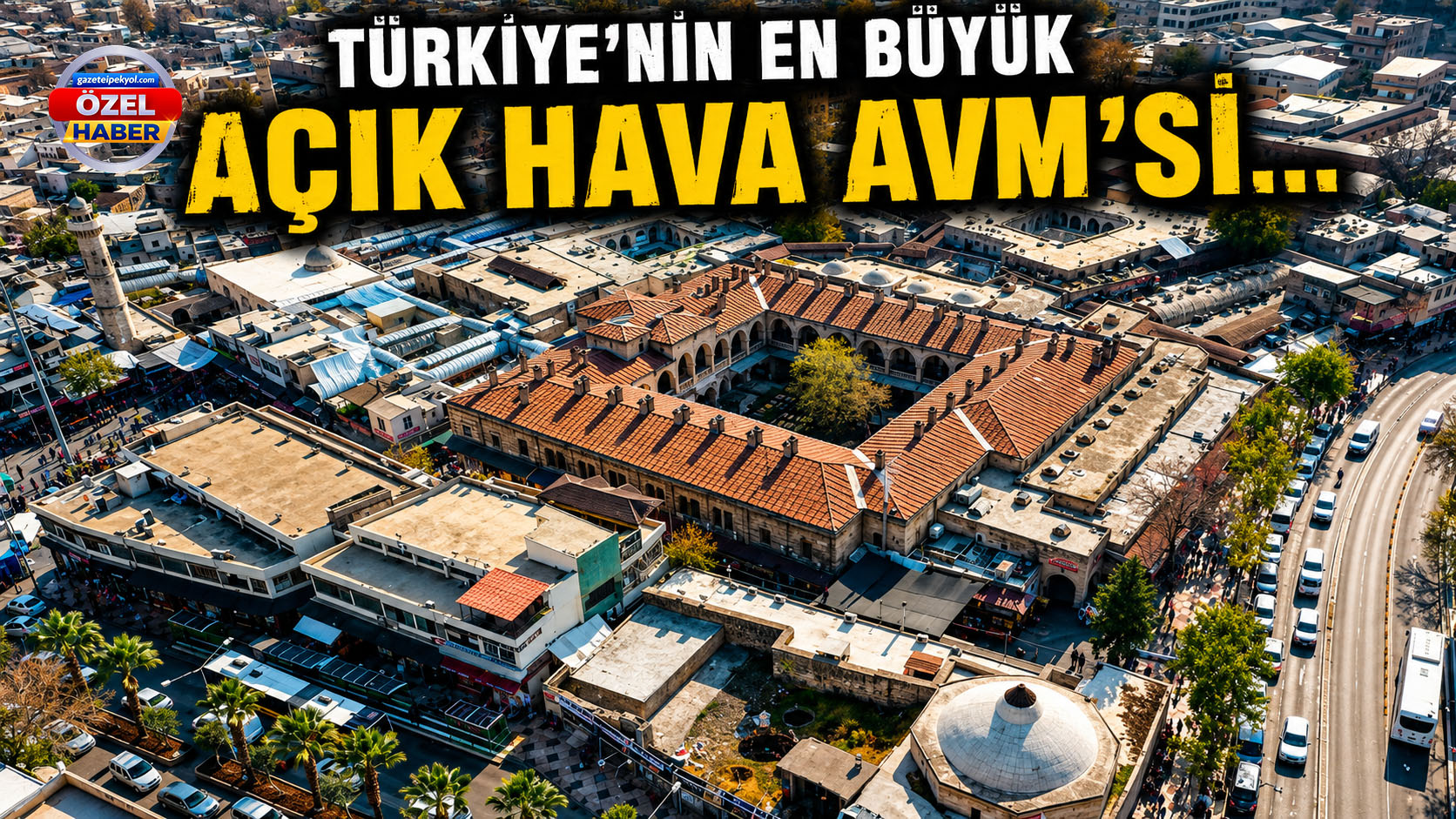 Urfa’da AVM’lerin tahtını sallayan çarşı!