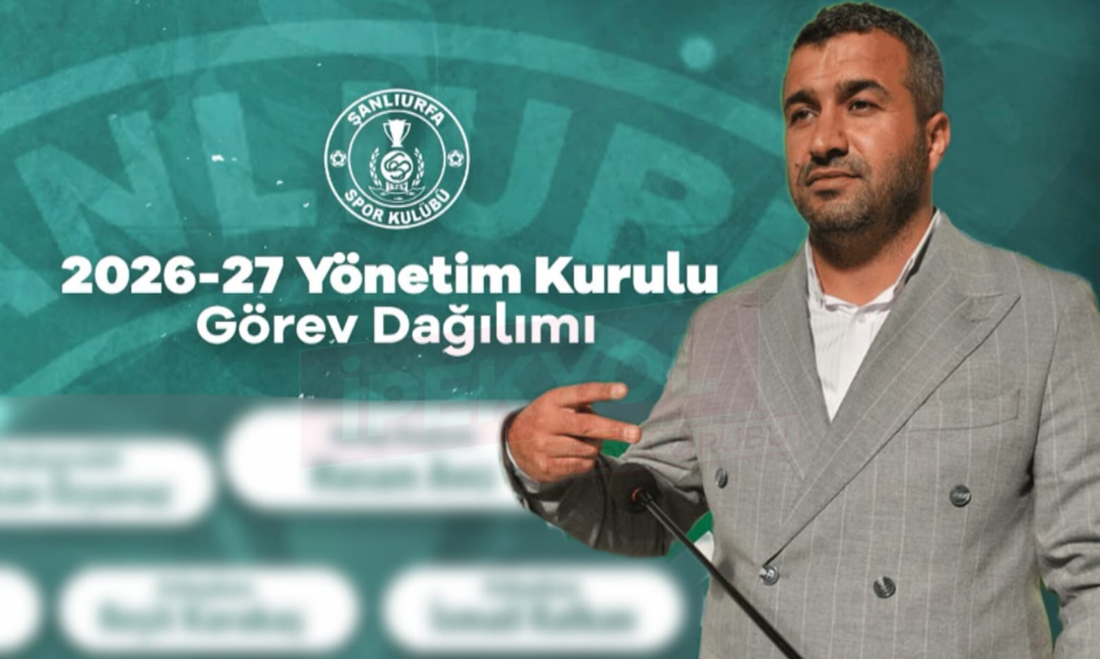 Şanlıurfaspor'da yeni dönem: Yönetim kurulunda görev dağılımı belli oldu!