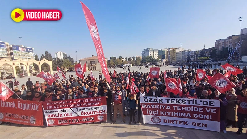 Şanlıurfa'da günlerdir gece-gündüz kesintisiz eylem yapan işçiler meydana indi: Direne direne kazanacağız